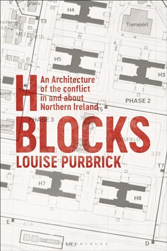 Stock image for H Blocks: An Architecture of the conflict in and about Northern Ireland for sale by The Compleat Scholar