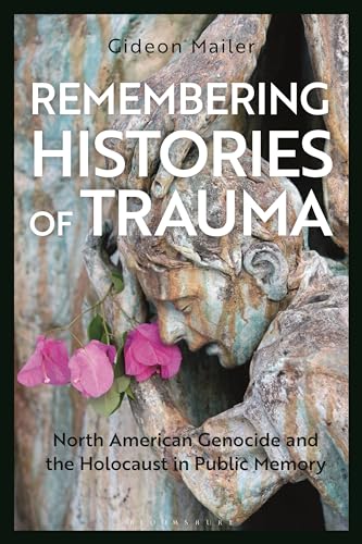 Imagen de archivo de Remembering Histories of Trauma a la venta por Blackwell's