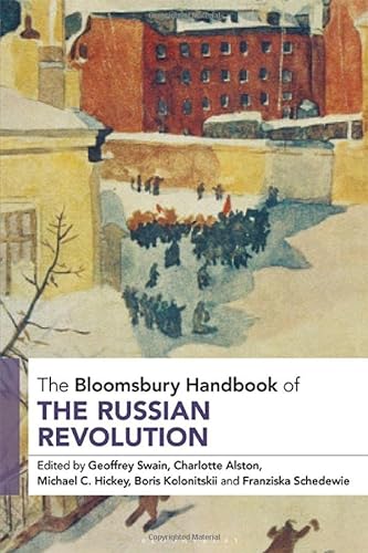 Stock image for The Bloomsbury Handbook of the Russian Revolution Format: Hardback for sale by INDOO