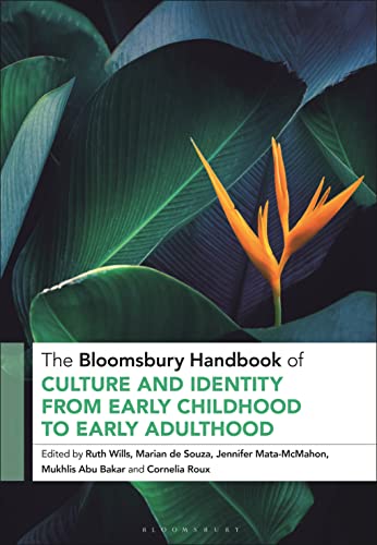 Beispielbild fr Bloomsbury Handbook of Culture and Identity from Early Childhood to Early Adulthood : Perceptions and Implications zum Verkauf von GreatBookPrices