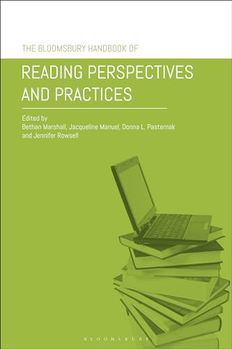 Beispielbild fr The Bloomsbury Handbook of Reading Perspectives and Practices zum Verkauf von AHA-BUCH GmbH