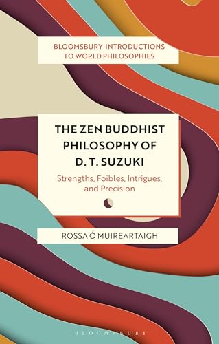 Imagen de archivo de The Zen Buddhist Philosophy of D.T. Suzuki a la venta por Blackwell's