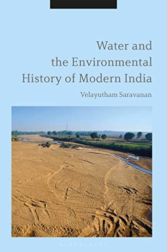 Beispielbild fr Water and the Environmental History of Modern India zum Verkauf von Monster Bookshop