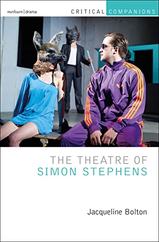 Stock image for The Theatre of Simon Stephens for sale by Revaluation Books