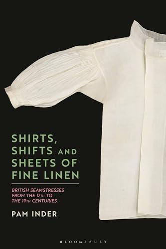 Beispielbild fr Shirts, Shifts and Sheets of Fine Linen zum Verkauf von Blackwell's
