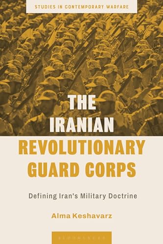 Beispielbild fr The Iranian Revolutionary Guard Corps zum Verkauf von Blackwell's