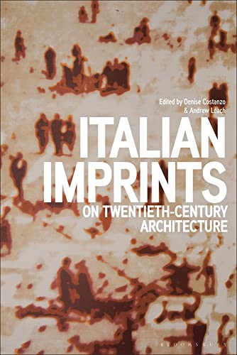 Beispielbild fr Italian Imprints on Twentieth-Century Architecture zum Verkauf von Blackwell's