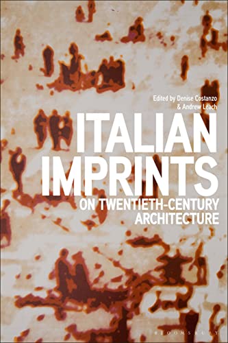 Immagine dell'editore per Italian Imprints on Twentieth-Century Architecture venduto da Kennys Bookshop and Art Galleries Ltd.