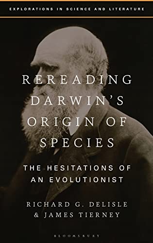 Imagen de archivo de Rereading Darwin'S Origin of Species The Hesitations of an Evolutionist a la venta por Michener & Rutledge Booksellers, Inc.