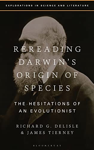 Stock image for Rereading Darwin S Origin of Species The Hesitations of an Evolutionist for sale by Michener & Rutledge Booksellers, Inc.