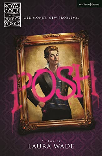 Beispielbild fr Posh (Modern Plays) zum Verkauf von AwesomeBooks