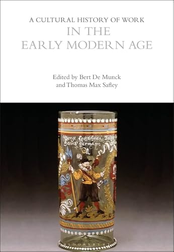 Stock image for A Cultural History of Work in the Early Modern Age Format: Paperback for sale by INDOO