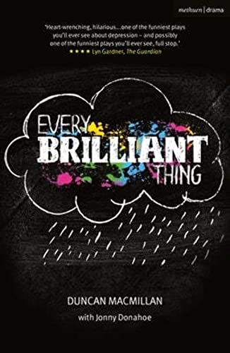 9781350282087: Every Brilliant Thing (Modern Plays, 7)