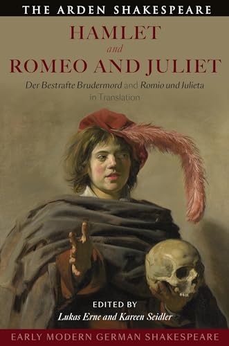 9781350283114: Early Modern German Shakespeare: Hamlet and Romeo and Juliet