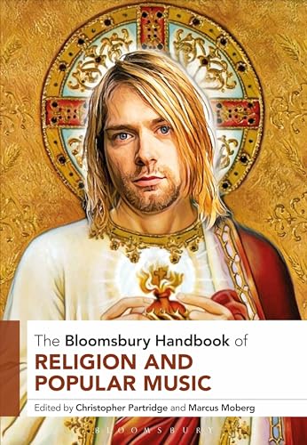 Beispielbild fr The Bloomsbury Handbook of Religion and Popular Music (Bloomsbury Handbooks) zum Verkauf von HPB-Red
