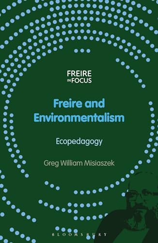 Stock image for Freire and Environmentalism: Ecopedagogy for sale by Revaluation Books