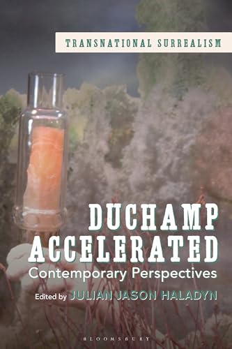 Beispielbild fr Duchamp Accelerated: Contemporary Perspectives (Transnational Surrealism) zum Verkauf von Housing Works Online Bookstore