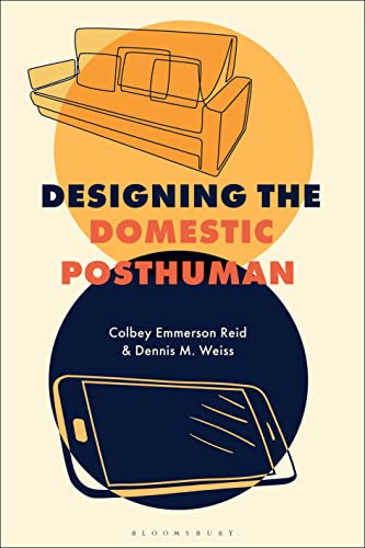 9781350301207: Designing the Domestic Posthuman