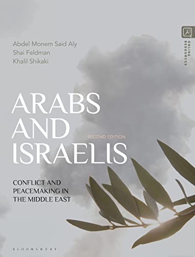 Beispielbild fr Arabs and Israelis: Conflict and peacemaking in the Middle East zum Verkauf von GF Books, Inc.