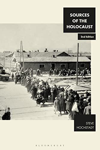 

Sources of the Holocaust (Documents in History)