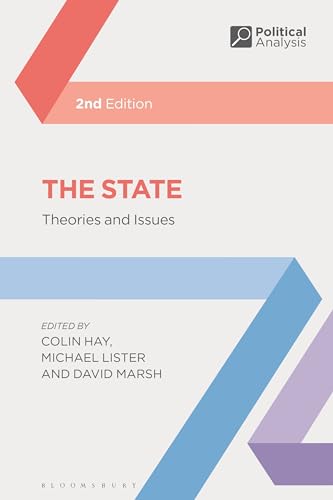 9781350328310: The State: Theories and Issues (Political Analysis)