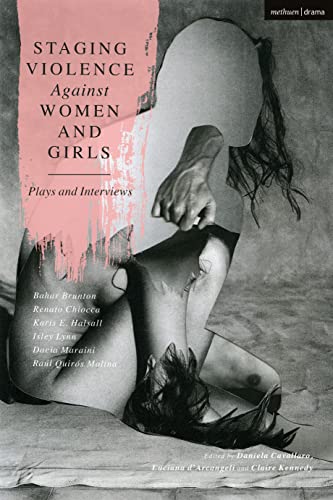 Stock image for Staging Violence Against Women and Girls Format: Paperback for sale by INDOO