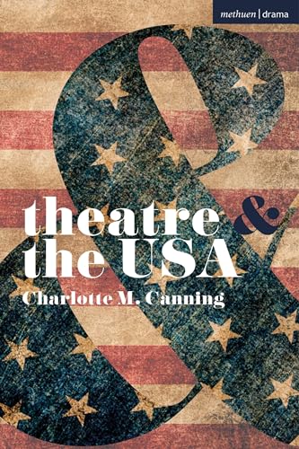 Beispielbild fr Theatre and the USA zum Verkauf von Revaluation Books