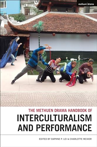 Stock image for The Methuen Drama Handbook of Interculturalism and Format: Paperback for sale by INDOO