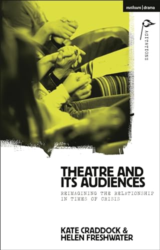 Imagen de archivo de Theatre and Its Audiences a la venta por Blackwell's