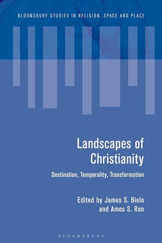 Imagen de archivo de Landscapes of Christianity: Destination, Temporality, Transformation a la venta por Revaluation Books