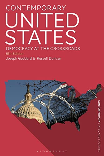 9781350342163: Contemporary United States: Democracy at the Crossroads (Contemporary States and Societies)