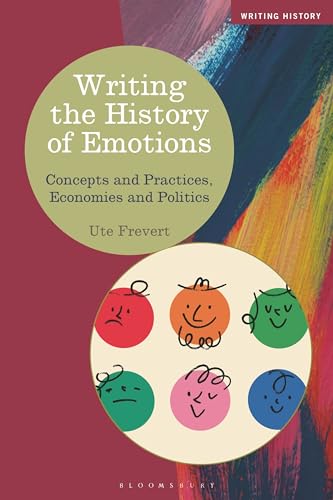 Beispielbild fr Writing the History of Emotions zum Verkauf von Blackwell's