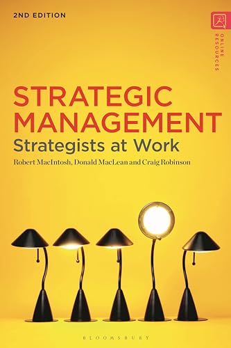 Stock image for Strategic Management: Strategists at Work for sale by Ria Christie Collections