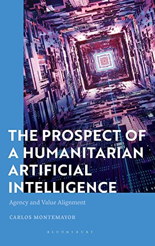 Beispielbild fr Value, Agency, and the Prospect of Humanitarian AI: Attentive Alignments: Agency and Value Alignment zum Verkauf von Monster Bookshop