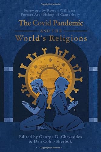 Beispielbild fr Covid Pandemic and the Worlds Religions zum Verkauf von ISD LLC