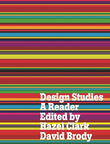 Beispielbild fr Design Studies: A Reader zum Verkauf von Monster Bookshop