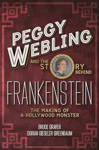 Imagen de archivo de Peggy Webling and the Story Behind Frankenstein a la venta por Blackwell's