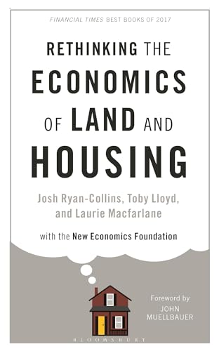 Beispielbild fr Rethinking the Economics of Land and Housing zum Verkauf von Blackwell's