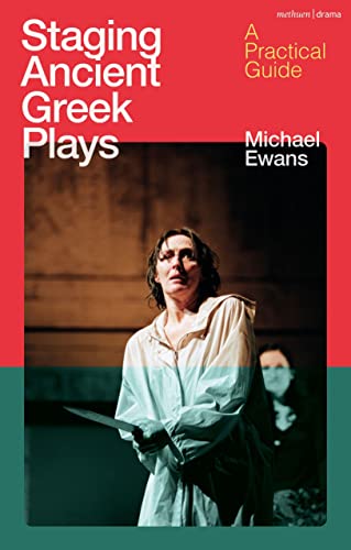 Stock image for Staging Ancient Greek Plays for sale by Blackwell's