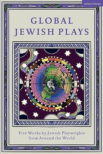 Stock image for Global Jewish Plays: Five Works by Jewish Playwrights from around the World for sale by PBShop.store US