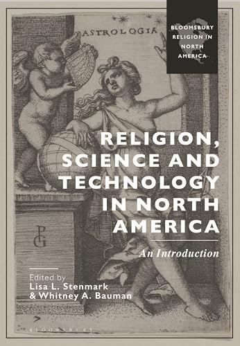 Stock image for Religion, Science and Technology in North America for sale by INDOO