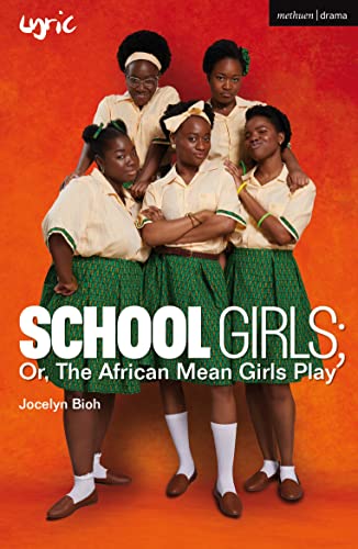 Stock image for School Girls, or, The African Mean Girls Play for sale by Blackwell's
