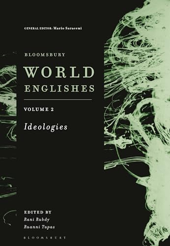 Beispielbild fr Bloomsbury World Englishes Volume 2: Ideologies zum Verkauf von Monster Bookshop