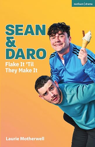 Stock image for Sean and Daro Flake It 'Til They Make It (Modern Plays) for sale by WorldofBooks