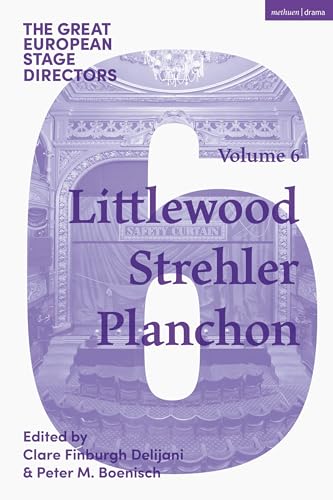Beispielbild fr The Great European Stage Directors. Volume 6 Littlewood, Strehler, Planchon zum Verkauf von Blackwell's