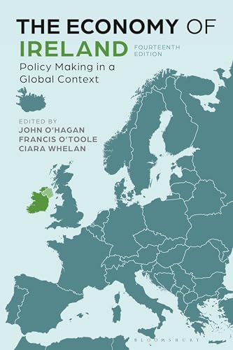 Beispielbild fr The Economy of Ireland: Policy Making in a Global Context zum Verkauf von Monster Bookshop