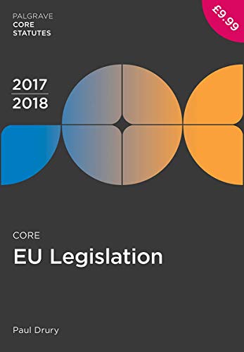 Stock image for Core EU Legislation 2017/18 for sale by Blackwell's