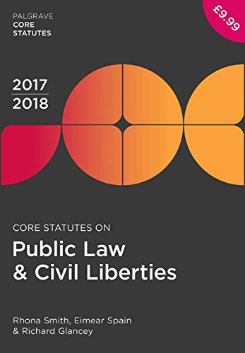 Imagen de archivo de Core Statutes on Public Law & Civil Liberties 2017-18 (Palgrave Core Statutes) a la venta por AwesomeBooks