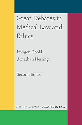Imagen de archivo de Great Debates in Medical Law and Ethics a la venta por Better World Books