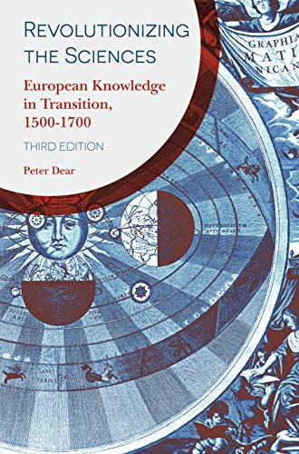 Imagen de archivo de Revolutionizing the Sciences: European Knowledge in Transition, 1500-1700 a la venta por Textbooks_Source